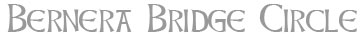 Bernera Bridge Circle - information and guide