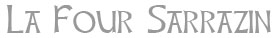La Four Sarrazin - information and guide