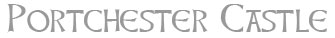 Portchester Castle - information and guide